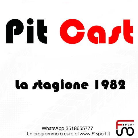 F1 - Pit Cast  - La Storia: il terribile 1982