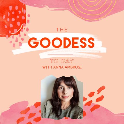 The Goodess | Episodio 02 | To Day. Anna Ambrosi