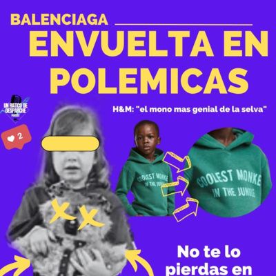 LA POLEMICA DE BALENCIAGA Y H&M - CAP#2 Un Ratico De Desparche PODCAST