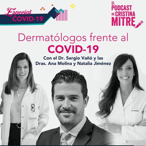 Dermatólogos frente al coronavirus o cómo salir de tu zona de confort en circunstancias excepcionales. Especial COVID-19