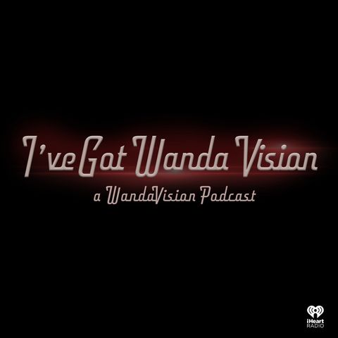 WandaVision S1E9 -The Series Finale
