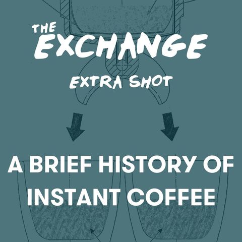 Brief History of Instant Coffee