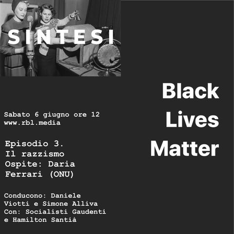 Episodio 3. Black Lives Matter con Daria Ferraris