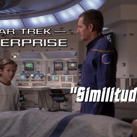 Season 5, Episode 16 “Similitude" (ENT) with Jason Inman