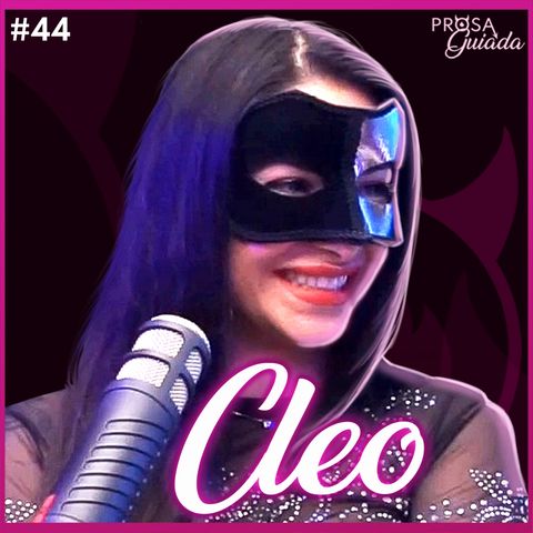 CLEO - Prosa Guiada #44