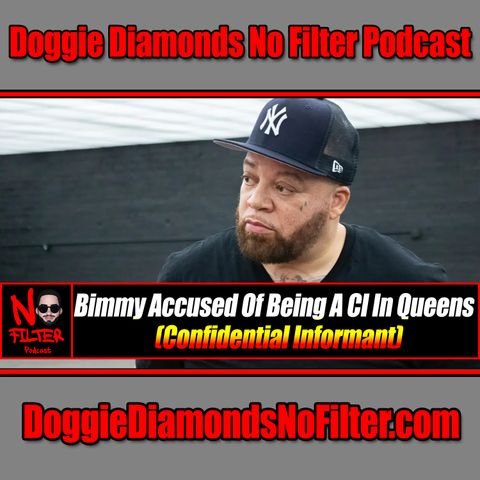 Bimmy Accused Of Being A CI In Queens (Confidential Informant)