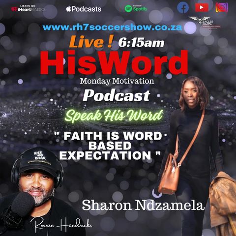 HisWord - Faith Is Word Based Expectation by Sharon Ndzamela