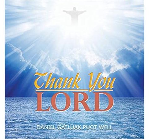 Thank You Lord with Daniel Well