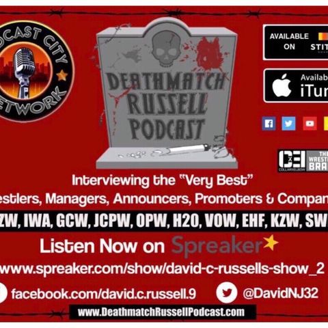 “Death Match Russell PodCast"! Ep #276 Live with Indy Pro Wrestler “Matt Vertigo”! Tune in!