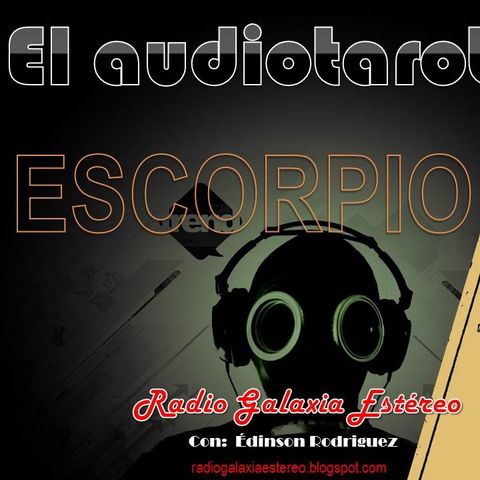 ESCORPIO El Audiotarot en RADIO GALAXIA