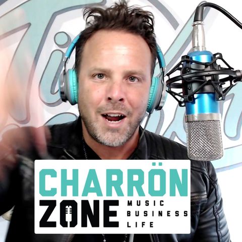 The Charron Zone Podcast is BACK! Musician Motivation 🔥🎸🌟💸🎹