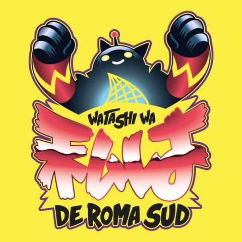 Watashi wa de Roma Sud | con Margherita De Risi | 07/02/2025