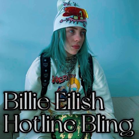 Billie Eilish - Hotline Bling (Instrumental) (Looped)