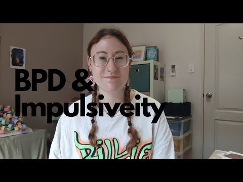 BPD & Impulsiveity