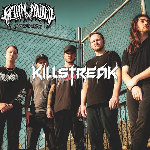 KILLSTREAK - Interview (The Kevin Powell Podcast)