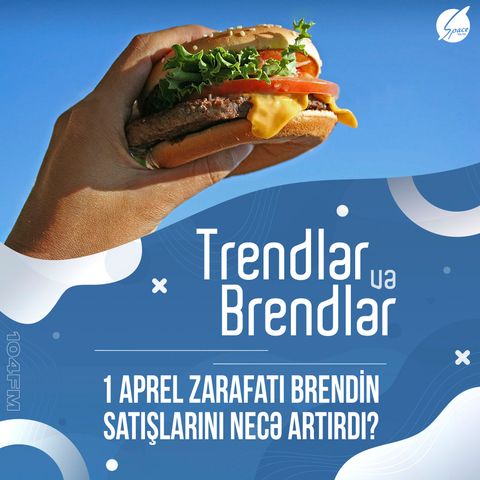 ❓ 1 Aprel zarafatı brendin satışlarını necə artırdı?