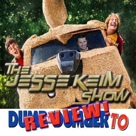 Ep.25: Dumb and Dumber To Review!