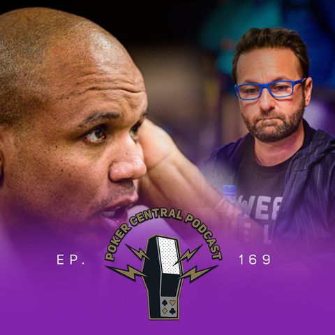Ep. 169 Ivey & Negreanu Headline WSOP Europe