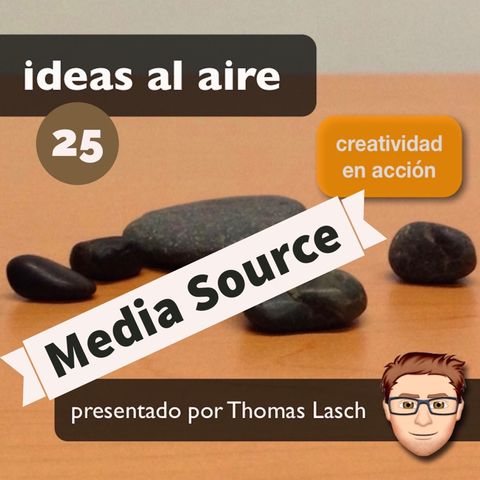 Ideas 025: Media Source - Inbound Marketing
