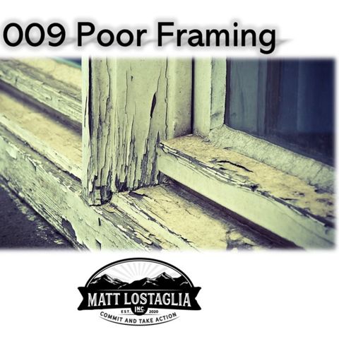 009 Poor Framing