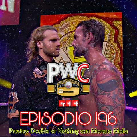 Pro Wrestling Culture #196 - Preview Double or Nothing con Moreno Molla