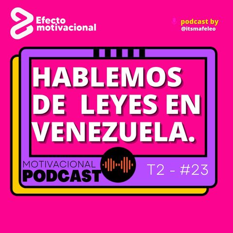 Hablemos de leyes de Venezuela con Luis Vielma by @itsmafeleo
