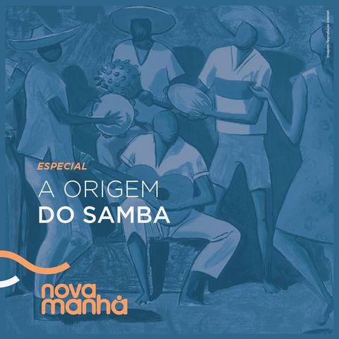 A origem do Samba | Semana da Consciência Negra