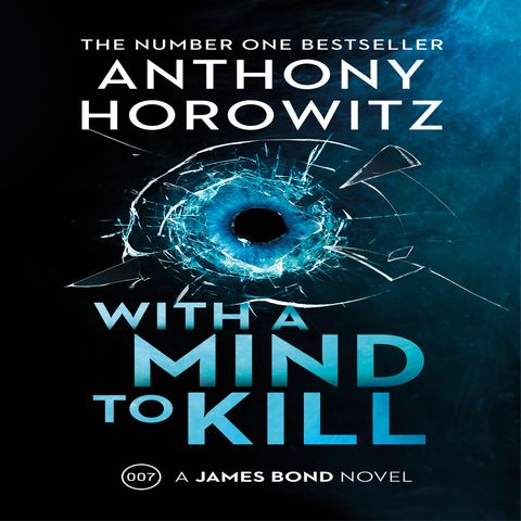James Bond WITH A MIND TO KILL - Anthony Horowitz interview