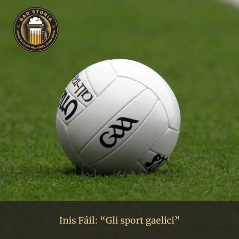 Inis Fáil - Gli sport gaelici