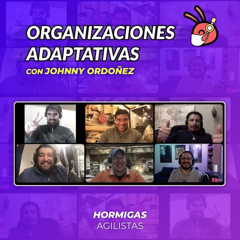 EP30  —  Organizaciones Adaptativas con Johnny Ordoñez