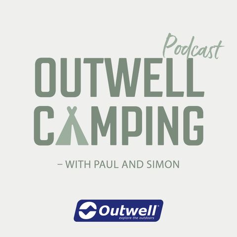 Episode 1. Welcome to Outwell camping