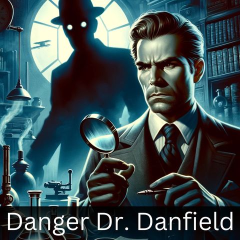 Danger Dr. Danfield - Death Paints a Picture