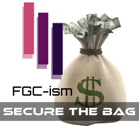 FGC-ism Extra: Secure The Bag