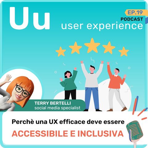 Episodio 19 - U di User Experience