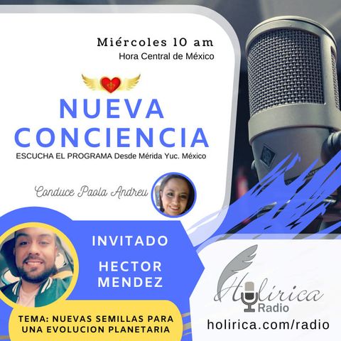 Nueva Conciencia entrevista con Hector Mendez