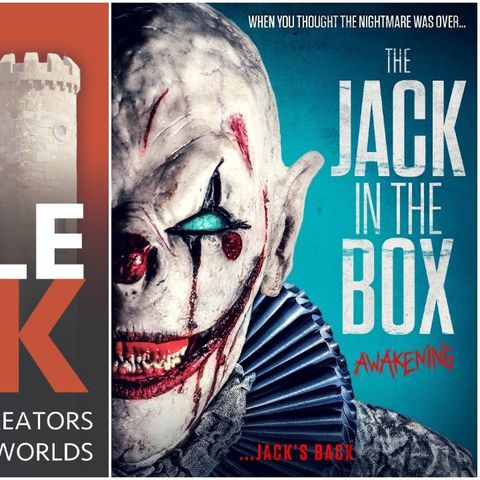 Castle Talk: Lawrence Fowler, dir "Jack in the Box: Awakening"