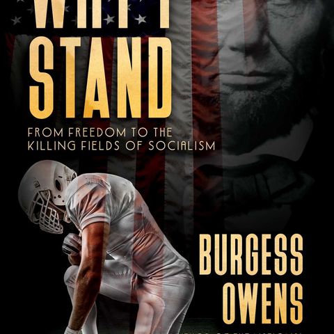 Why I Stand, For God and Country with Burgess Owens and Scott Shay