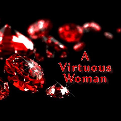 The 7 Pillars A Virtuous Woman 11.16.2017