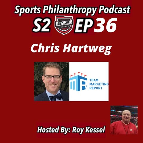 S2:EP36--Chris Hartweg, Team Marketing Report