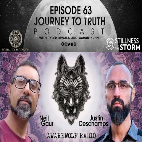 Ep. 63 - Neil Gaur & Justin Deschamps - UFO Disclosure - Censorship - Psychological Warfare