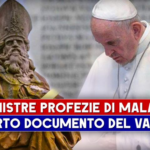 Le Sinistre Profezie Di Malachia: Scoperto Il Documento Del Vaticano!