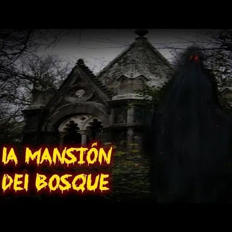 La Mansión De El Bosque Historias De Terror - REDE