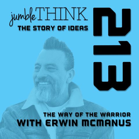 Erwin McManus on The Way of the Warrior