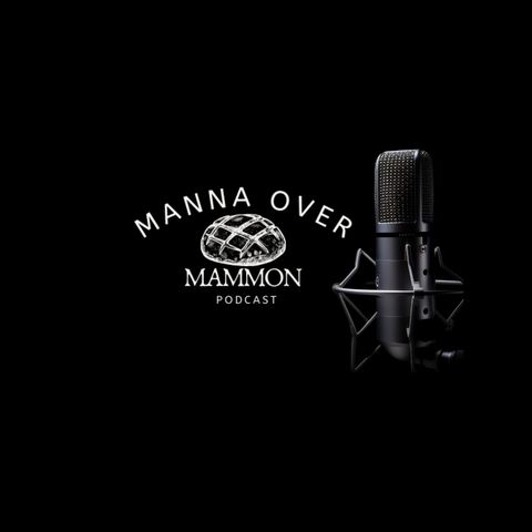 Manna over Mammon