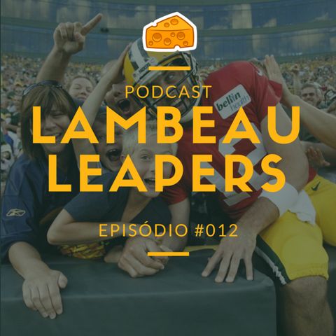 Lambeau Leapers Podcast 012 – Packers vs Bengals – Semana 3 Temporada 2017