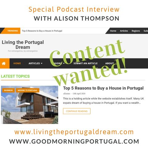 Content wanted for 'Portugal Dream' website - www.livingtheportugaldream.com