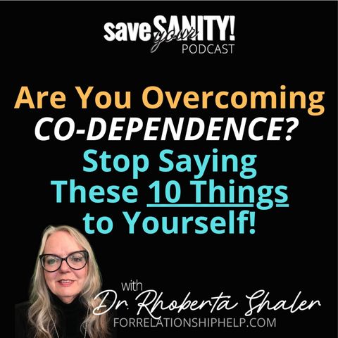 Are You Overcoming Codependence?