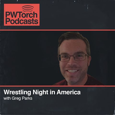 PWTorch Podcast - Wrestling Night in America