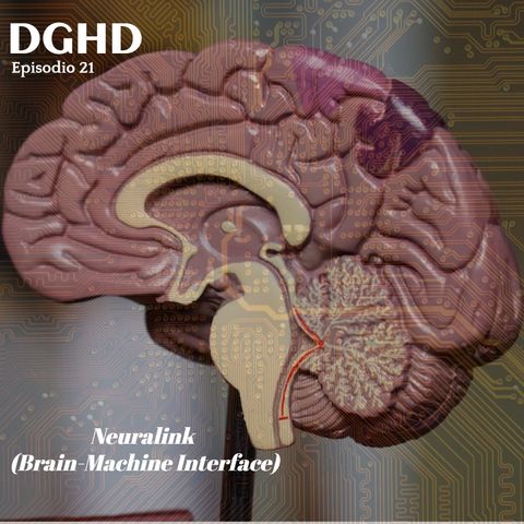 DGHD -- Episodio 21 -- Interfaz Cerebro-Computadora