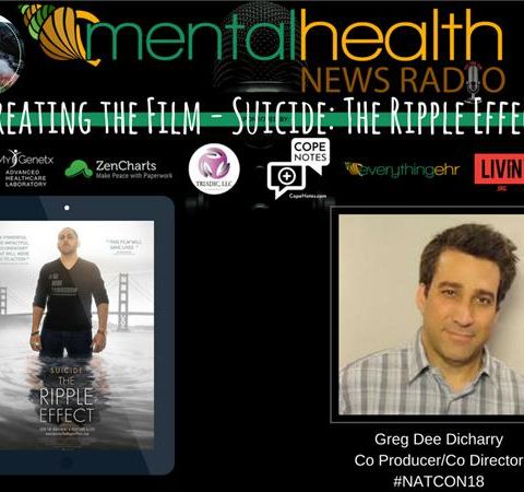 Creating the Film - Suicide: The Ripple Effect with Greg Dee Dicharry